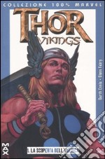 La scoperta dell'America. Thor vikings. Vol. 1 libro