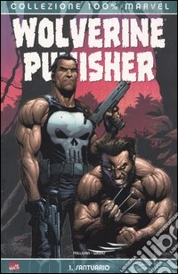 Santuario. Wolverine Punisher. Vol. 1 libro