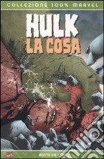 Botte da Orbi. Hulk & La Cosa libro