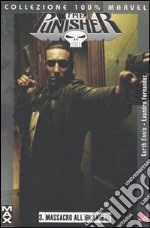 Massacro all'irlandese. Punisher Max. Vol. 3 libro