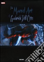 The Marvel art of Gabriele Dell'Otto. Ediz. italiana, francese e tedesca libro