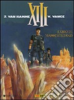 L'oro di Massimiliano. XIII. Vol. 17 libro