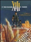 L'oro di Massimiliano. XIII. Vol. 17 libro di Van Hamme Jean Vance William