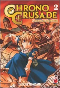 Chrono crusade. Vol. 2
