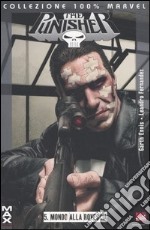 Mondo alla rovescia. Punisher Max. Vol. 5