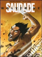 Saudade. Wolverine libro