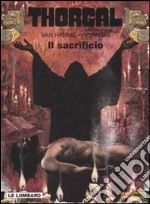 Thorgal. Vol. 29: Il sacrificio libro