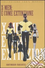 X-men. E come extinzione libro