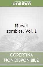 Marvel zombies. Vol. 1 libro