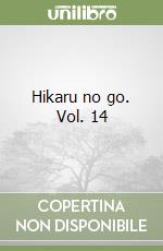 Hikaru no go. Vol. 14 libro