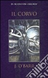 Il Corvo. L'edizione definitiva libro