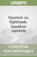 Hyperion vs. Nighthawk. Squadron supreme libro