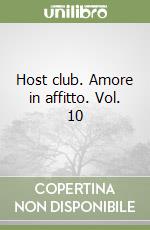 Host club. Amore in affitto. Vol. 10 libro