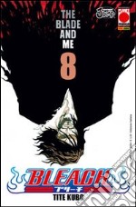 Bleach. Vol. 8: The blade and me libro