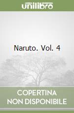 Naruto. Vol. 4 libro