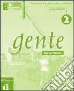 Gente. Curso de Español para Italianos. Libro del profesor. Vol. 2 libro