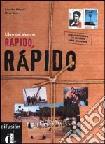 Rápido, rápido. Curso de Español para Italianos. Libro del alumno libro