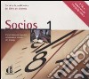 Socios. Curso básico de español orientado al mundo del trabajo. Carpeta de audiciones del libro del alumno. Con cuaderno de transcripciones. 2 CD Audio. Vol. 1 libro