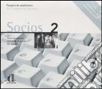 Socios. Curso de español orientado al mundo del trabajo. Carpeta de audiciones del cuoderno de ejercicios. Con cuaderno de transcipciones. 2 CD Audio. Vol. 2 libro