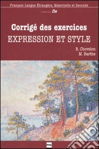 Expression et style. Corrigé expression et style