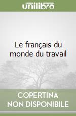 Le français du monde du travail