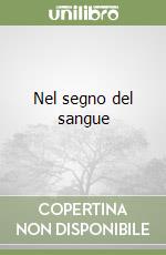 Nel segno del sangue libro