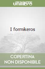 I formikeros libro