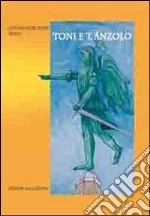 Toni e 'l ànzolo libro