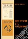 Der Sturm e il futurismo libro