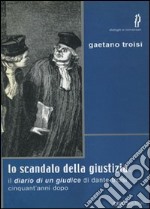 Lo scandalo della giustizia libro