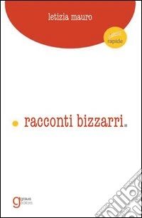 Racconti bizzarri libro