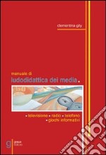 Manuale di ludodidattica dei media