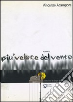 Più veloce del vento libro