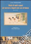 Storie di santi e quasi per narrarsi a Napoli nelle sere di Natale libro di D'Alessandro Lucio