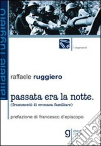 Passata era la notte libro