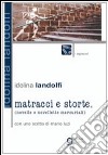 Matracci e storte. Novelle e novellette mercuriali libro