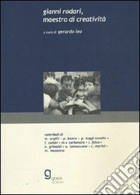 Gianni Rodari, maestro di creatività libro