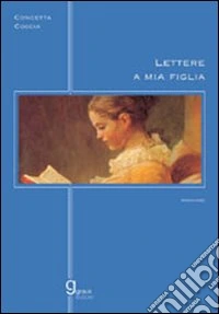 Lettere a mia figlia