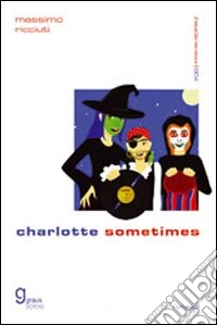 Charlotte Sometimes