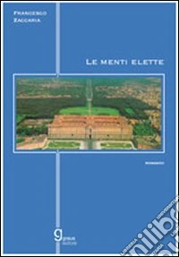 Le menti elette