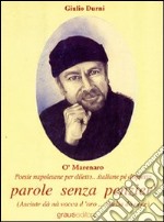 O' marenero. Poesie napoletane per diletto, italiane pè dispetto libro