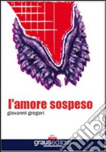 L'amore sospeso