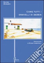 Come tutti i granelli di sabbia libro