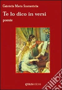 Te lo dico in versi libro