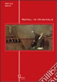 Etimologie di alcune parole napoletane, italiane e non solo... libro