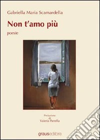 Non t'amo più libro