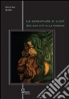 Le avventure di Lucy. Sex and the city alla romana libro