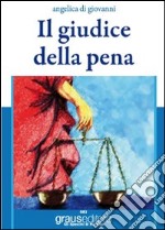 Il giudice della pena