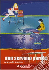 Non servono parole