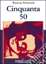 Cinquanta 50